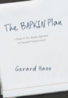 Image for Bapkin Plan: A Back-Of-The-Napkin Approach to Financial Empowerment