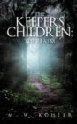 Image for The Keepers Children; The Realm