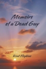 Image for Memoirs of a Dead Guy