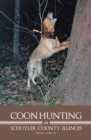 Image for Coon Hunting in Schuyler County, Illinois