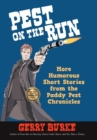 Image for Pest on the Run : More Humorous Short Stories from the Paddy Pest Chronicles