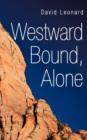 Image for Westward Bound, Alone