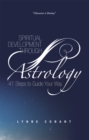 Image for Spiritual Development Through Astrology: 41 Steps to Guide Your Way