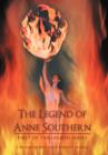 Image for The Legend of Anne Southern : First of the Legend Series