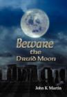 Image for Beware the Druid Moon