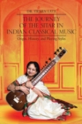 Image for The Journey of the Sitar in Indian Classical Music : Origin, History, and Playing Styles