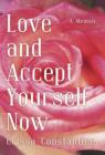 Image for Love and Accept Yourself Now