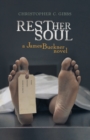 Image for Rest Her Soul: A James Buckner Novel