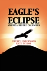 Image for Eagle&#39;s Eclipse: America Before Columbus