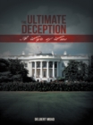 Image for Ultimate Deception: A Life of Lies