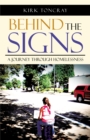 Image for Behind the Signs: A Journey Through Homelessness