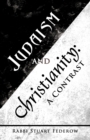Image for Judaism and Christianity : A Contrast