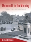 Image for Monmouth in the Morning: Book 1-A Gannon Family Trilogy