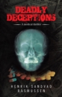 Image for Deadly Deceptions: A Medical Thriller