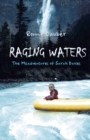 Image for Raging Waters: The Misadventures of Sarah Davies