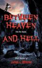 Image for Between Heaven and Hell