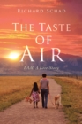 Image for Taste of Air: Lam: a Love Story