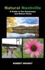 Image for Natural Nashville : A Guide to the Greenways and Nature Parks