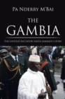 Image for Gambia: The Untold Dictator Yahya Jammeh&#39;s Story