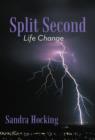 Image for Split Second : Life Change