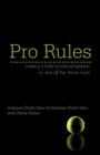 Image for Pro Rules : Creating a Solid Emotional Baseline on and off the Tennis Court