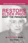 Image for Restore Elder Pride: Shift the Paradigm
