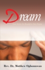 Image for Dream: Great Secrets Are Revealed in Your Dreams