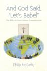 Image for And God Said, Let&#39;s Babel