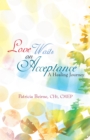 Image for Love Waits on Acceptance: A Healing Journey