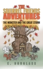 Image for Squirrel Friends Adventures: The Monster and the Great Storm