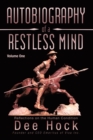 Image for Autobiography of a Restless Mind: Reflections on the Human Condition Volume 1