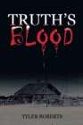 Image for Truth&#39;S Blood