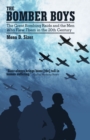 Image for The Bomber Boys : The Great Bombing Raids and the Men Who Flew Them in the 20th Century