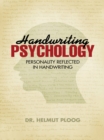 Image for Handwriting Psychology: Personality Reflected in Handwriting
