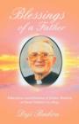 Image for Blessings of a Father : Education contributions of Father Slattery at Saint Finbarr&#39;s College