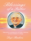 Image for Blessings of a Father: Education Contributions of Father Slattery at Saint Finbarr&#39;S College