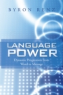 Image for Language Power: Dynamic Progression from Word to Message