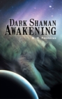 Image for Dark Shaman Awakening