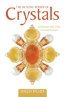Image for The Healing Power of Crystals : Birthstones and Their Celestial Partners