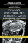 Image for Donny&#39;S Unauthorized Technical Guide to Harley-Davidson, 1936 to Present: Volume V: Part Ii of Ii-The Shovelhead: 1966 to 1985