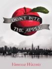 Image for Don&#39;T Bite the Apple