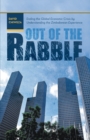 Image for Out of the Rabble: Ending the Global Economic Crisis by Understanding the Zimbabwean Experience
