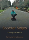Image for Scooter Sagas: Coping with Ataxia