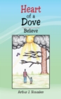 Image for Heart of a Dove: Believe