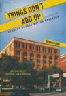 Image for Things Don&#39;t Add Up : A Novel of Kennedy Assassination Research