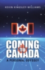 Image for Coming to Canada: A Personal Odyssey