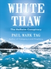 Image for White Thaw: the Helheim Conspiracy