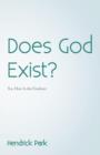 Image for Does God Exist? : Yes, Here Is the Evidence