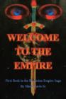 Image for Welcome to the Empire : First Book in the Remosian Empire Saga