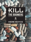 Image for Kill the Boomers